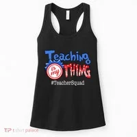 Teaching Is My Thing TeacherSquad Women's Tank Top thumb 0