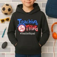 Teaching Is My Thing TeacherSquad Kids Hoodie thumb 2