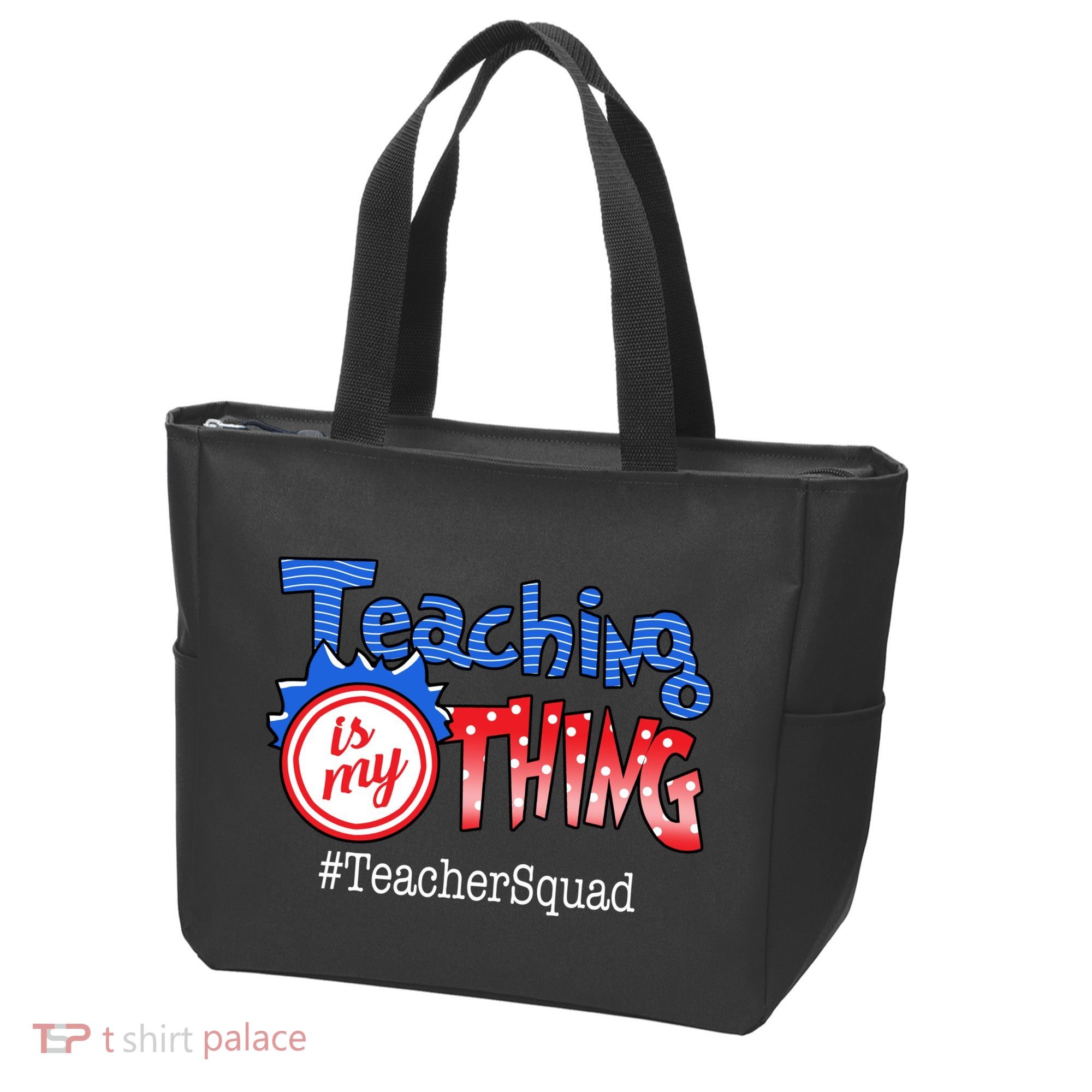 Teaching Is My Thing TeacherSquad Tote Bag