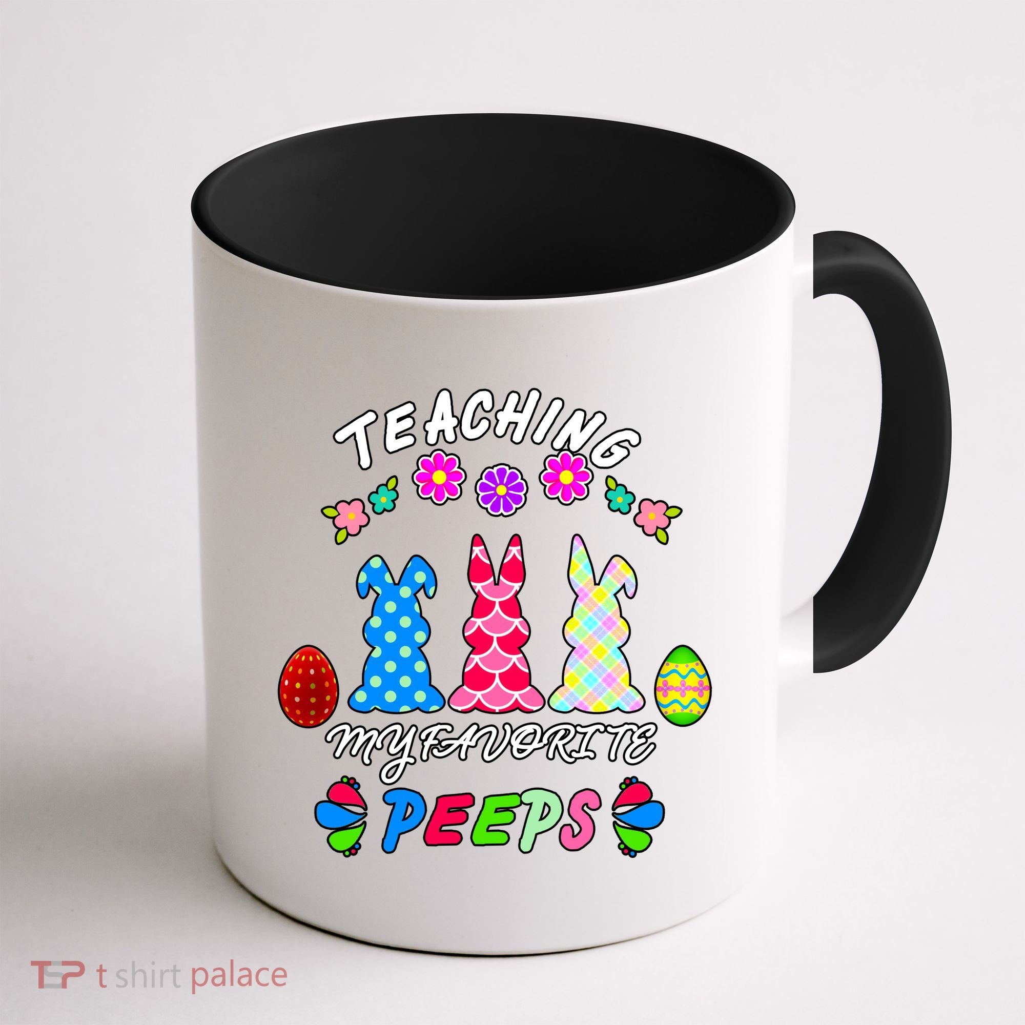 Teaching My Favorite Peeps Cute Easter Bunnies Coffee Mug
