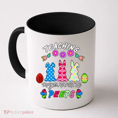 Teaching My Favorite Peeps Cute Easter Bunnies Coffee Mug