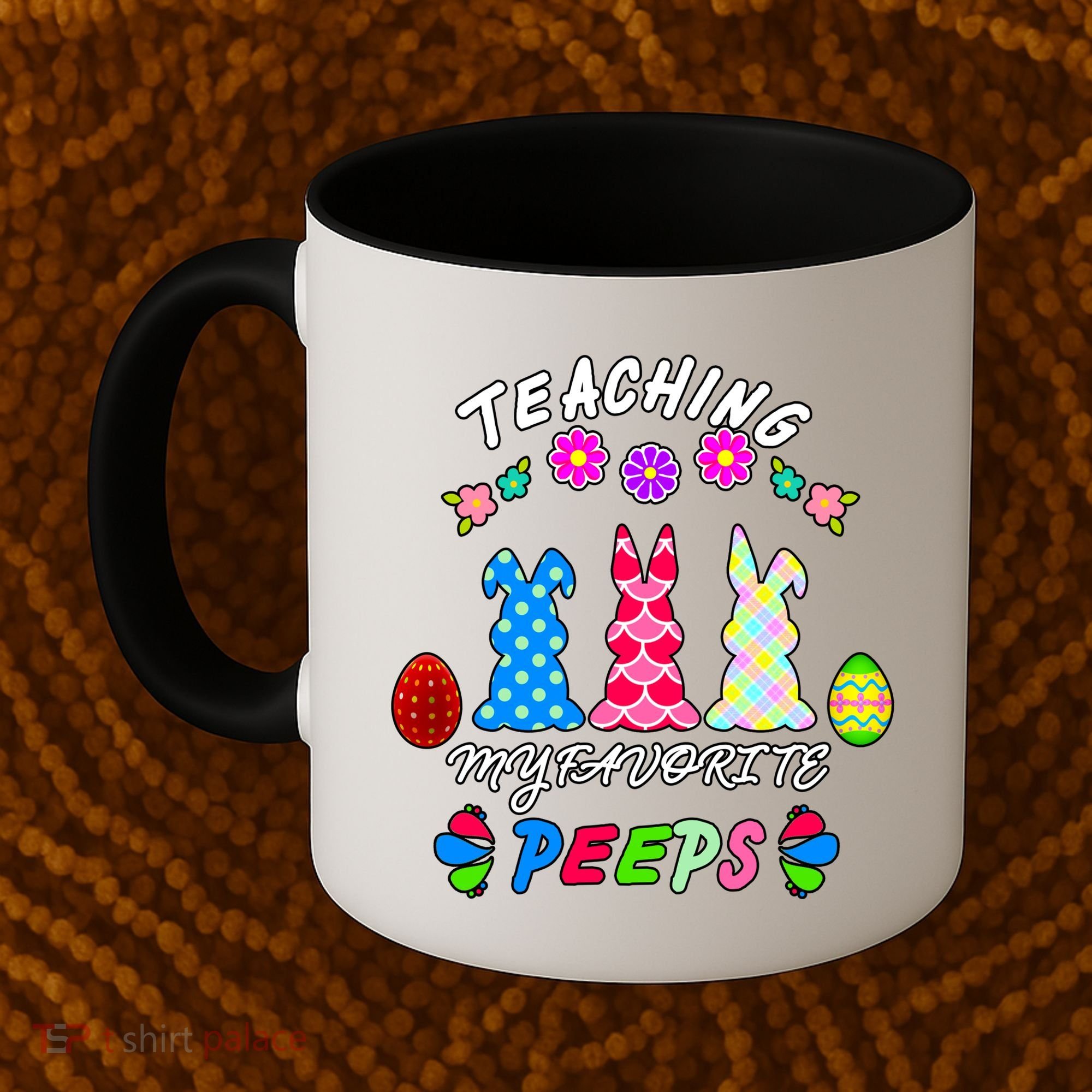 Teaching My Favorite Peeps Cute Easter Bunnies Coffee Mug