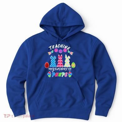 Teaching My Favorite Peeps Cute Easter Bunnies Hoodie