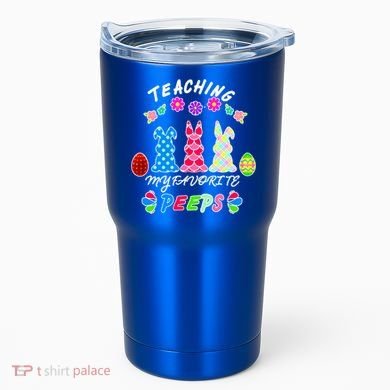Teaching My Favorite Peeps Cute Easter Bunnies Tumbler
