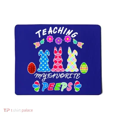 Teaching My Favorite Peeps Cute Easter Bunnies Mousepad