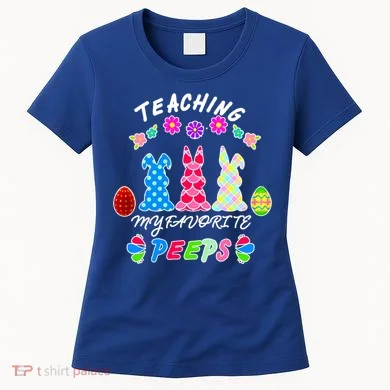 Teaching My Favorite Peeps Cute Easter Bunnies Women's T-Shirt