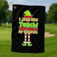 Teaching's My Favorite Elf  Golf Towel thumb 1
