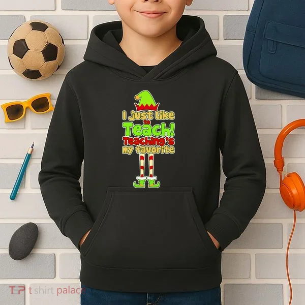 Teaching's My Favorite Elf  Kids Hoodie
