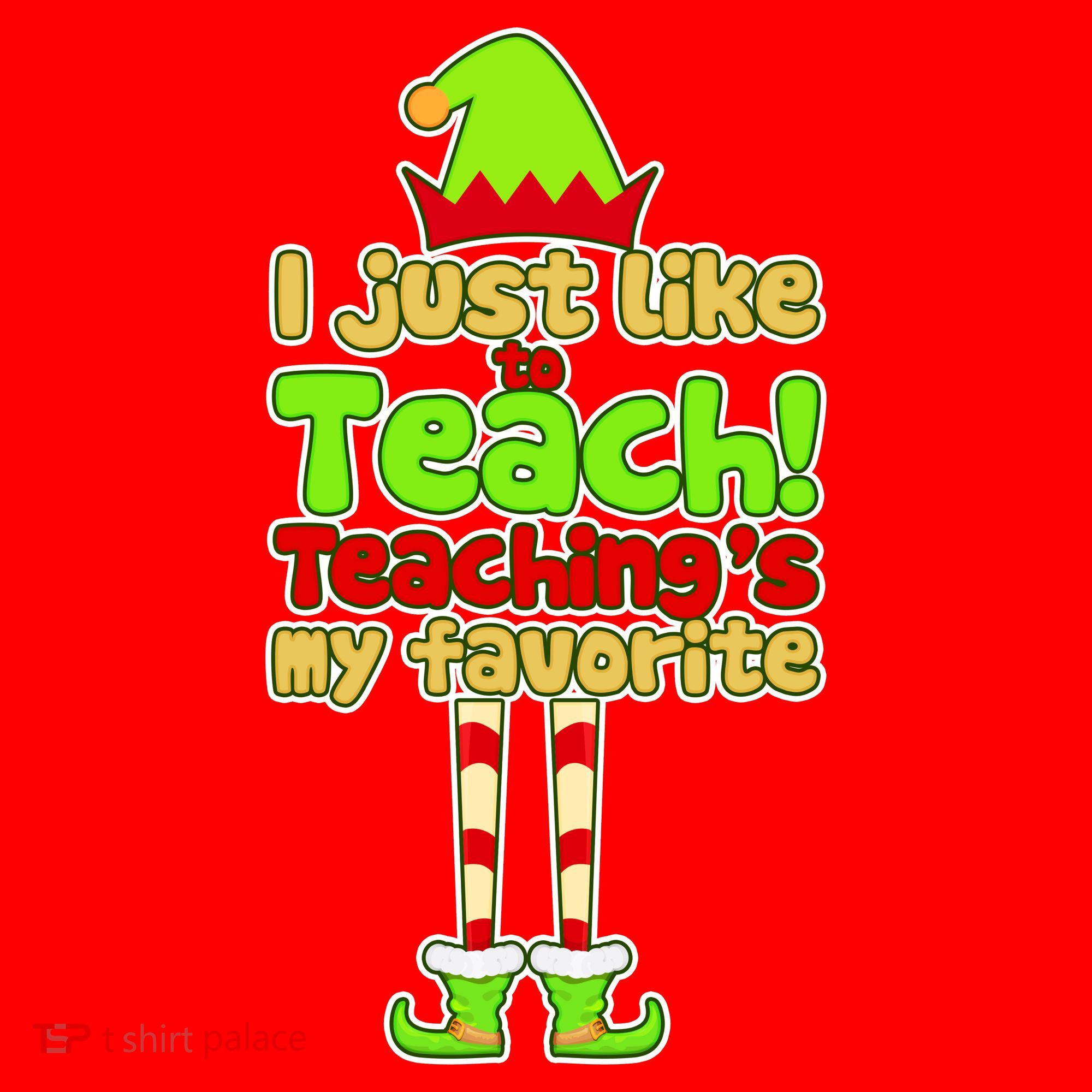 Teaching's My Favorite Elf  Santa Hat