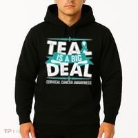 Teal Is A Big Deal Cervical Cancer Awareness Hoodie thumb 2