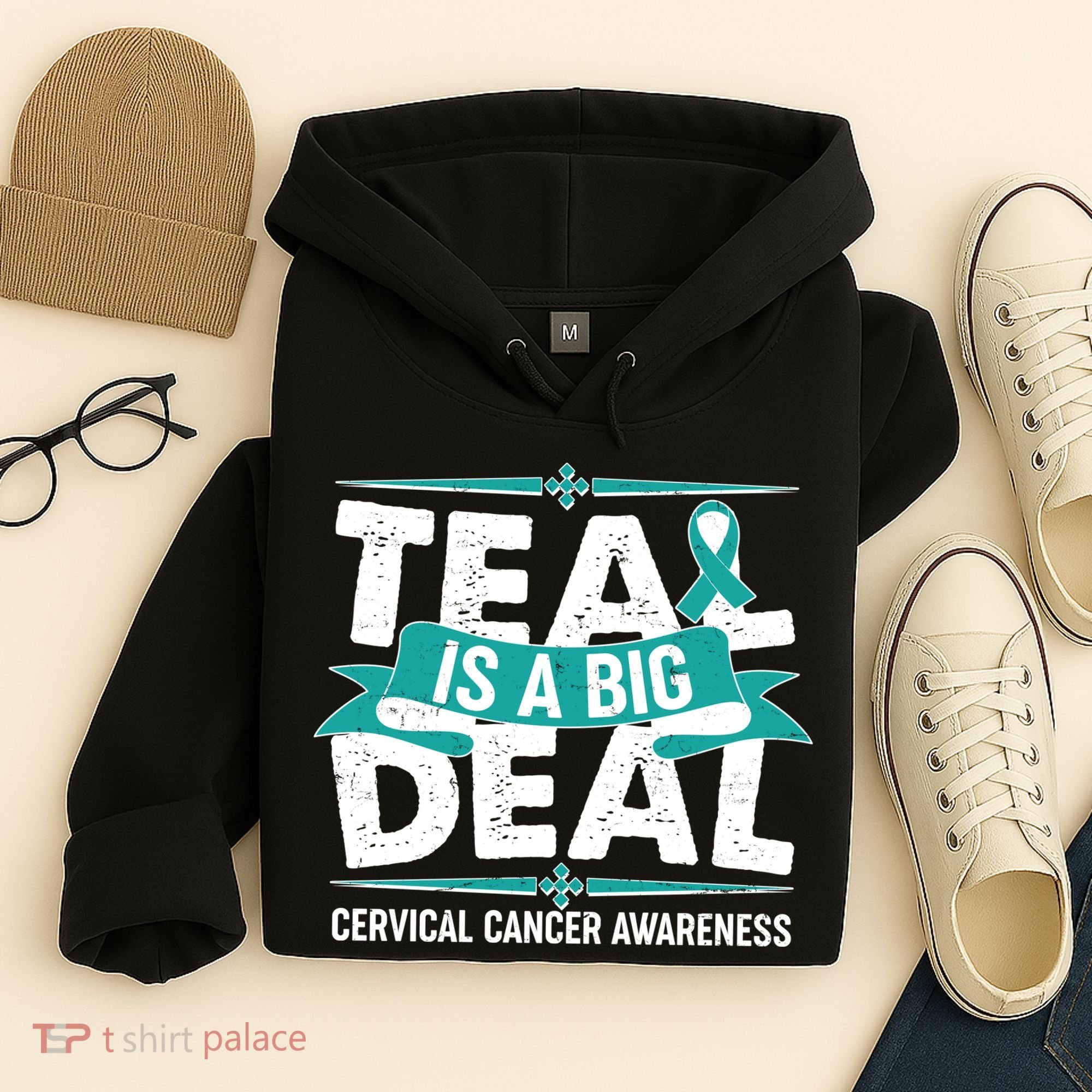 Teal Is A Big Deal Cervical Cancer Awareness Hoodie