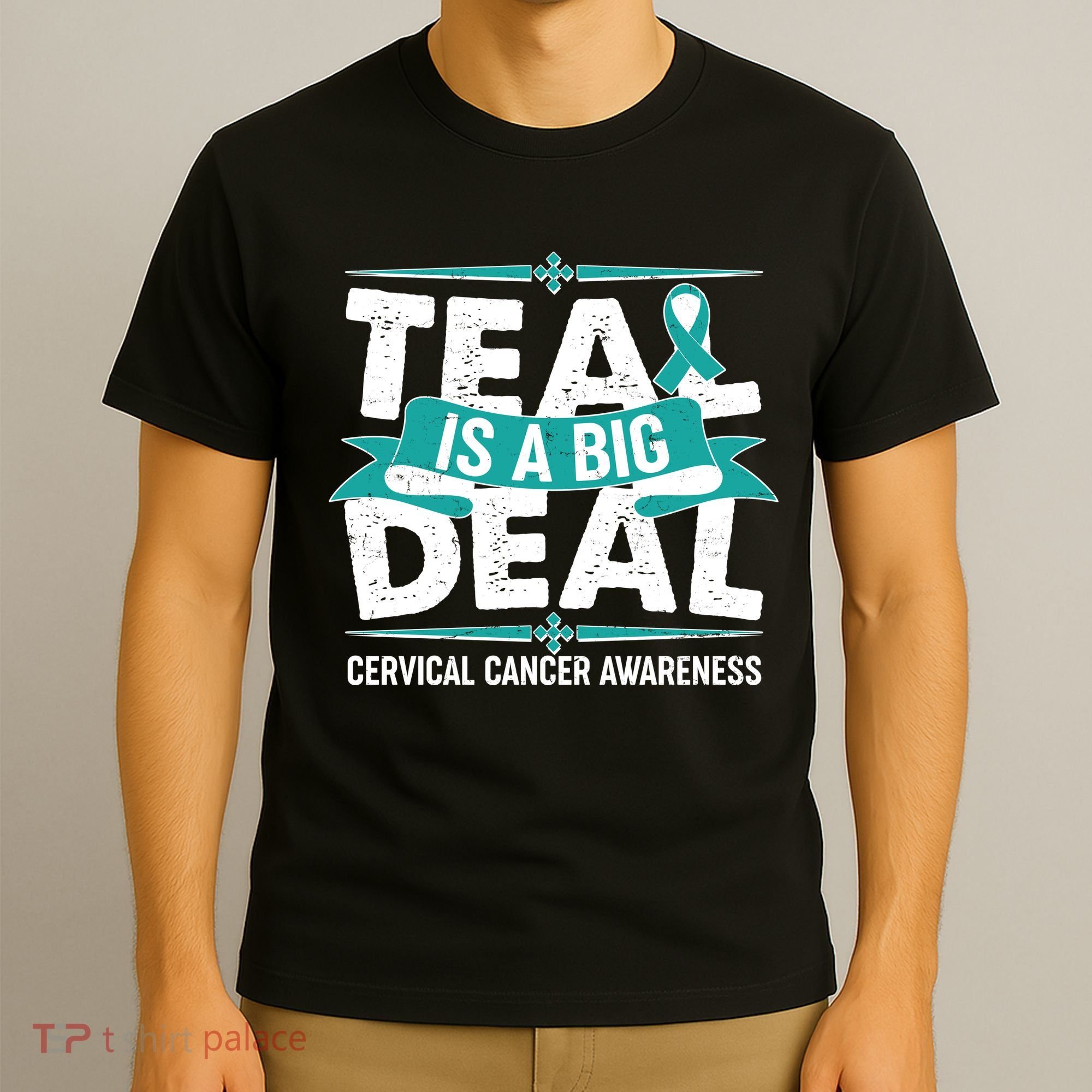 Teal Is A Big Deal Cervical Cancer Awareness T-Shirt