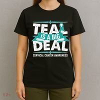 Teal Is A Big Deal Cervical Cancer Awareness T-Shirt thumb 4