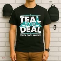 Teal Is A Big Deal Cervical Cancer Awareness T-Shirt thumb 6