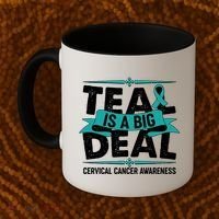 Teal Is A Big Deal Cervical Cancer Awareness Coffee Mug thumb 2