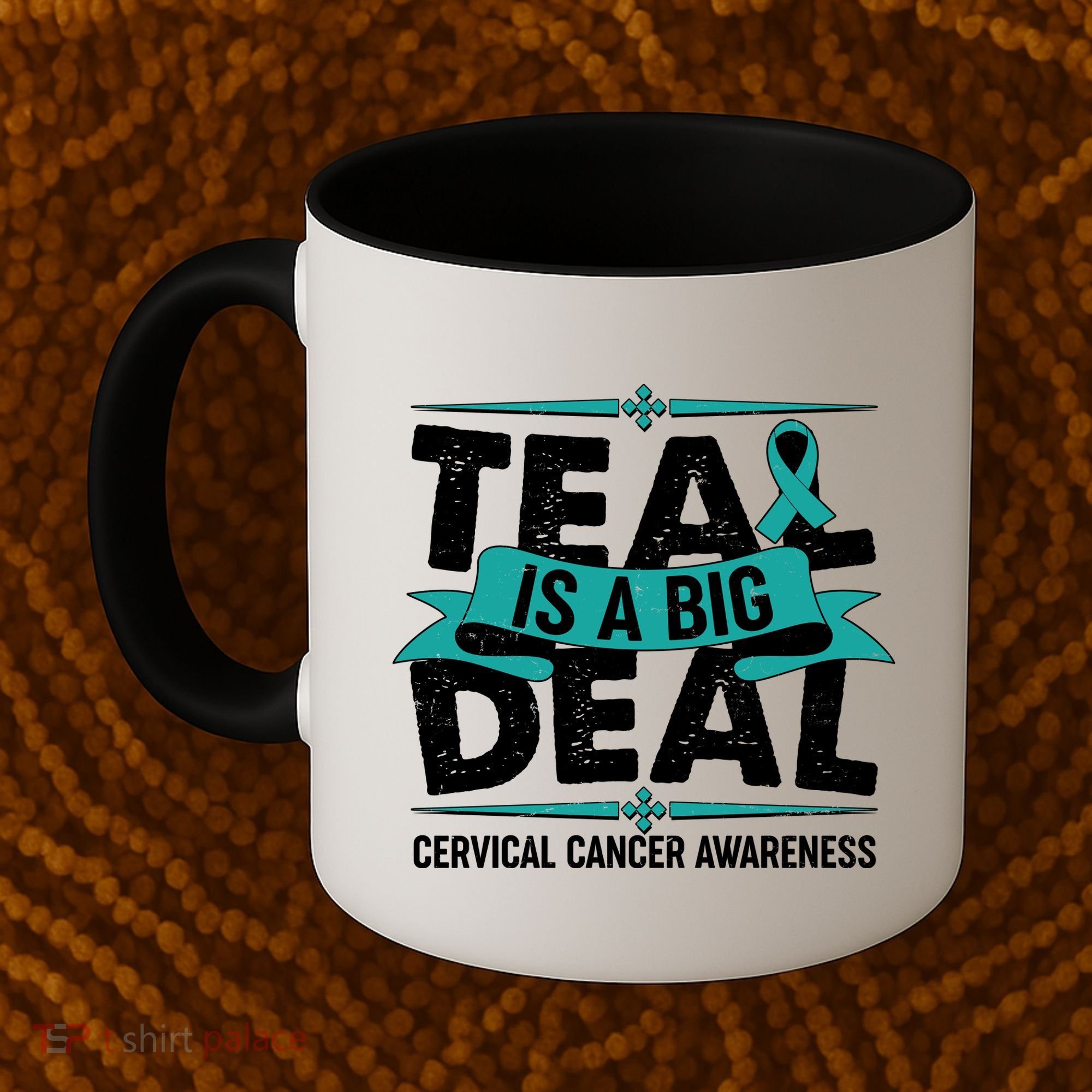 Teal Is A Big Deal Cervical Cancer Awareness Coffee Mug