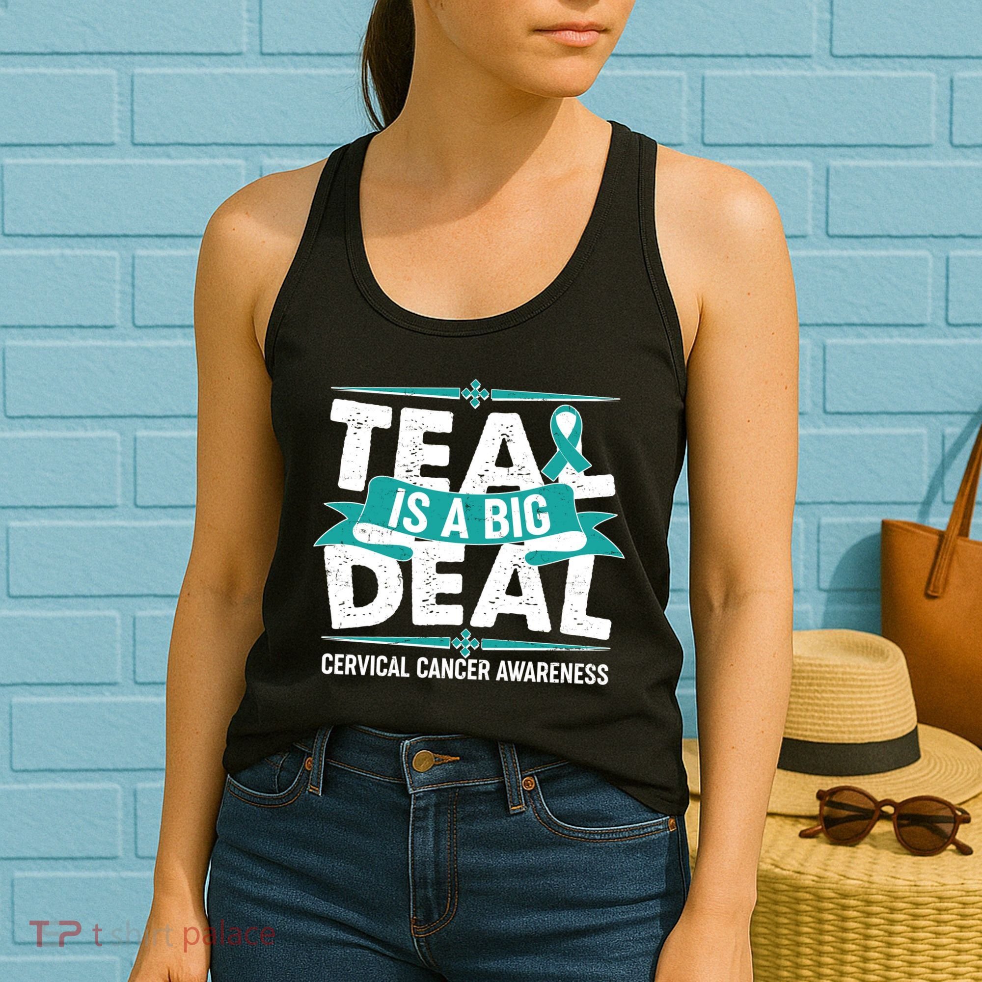 Teal Is A Big Deal Cervical Cancer Awareness Women's Tank Top