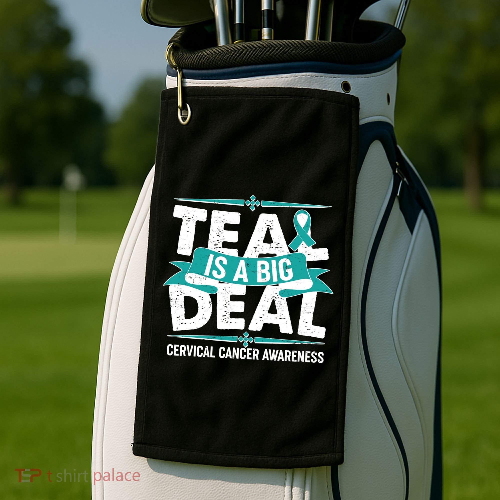 Teal Is A Big Deal Cervical Cancer Awareness Golf Towel