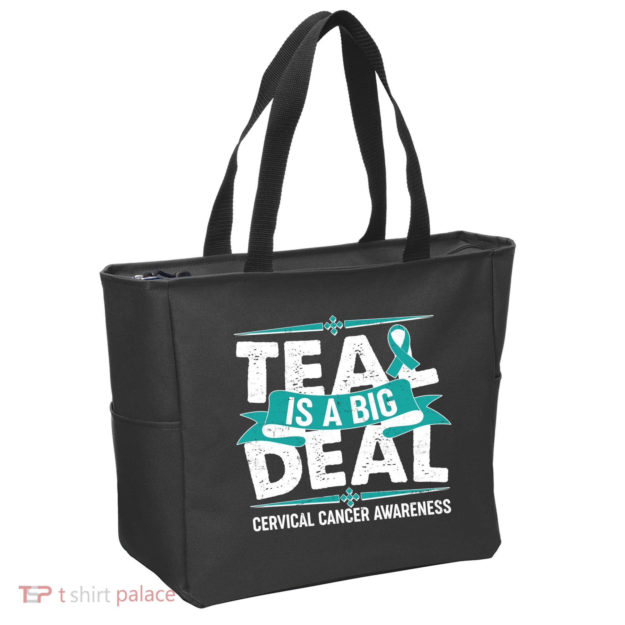 Teal Is A Big Deal Cervical Cancer Awareness Tote Bag