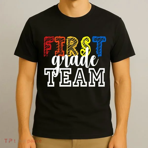Team 1st First Grade T-Shirt