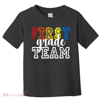 Team 1st First Grade Toddler T-Shirt