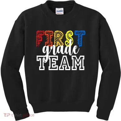 Team 1st First Grade Kids Sweatshirt
