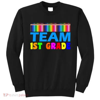 Team 1st Grade Sweatshirt