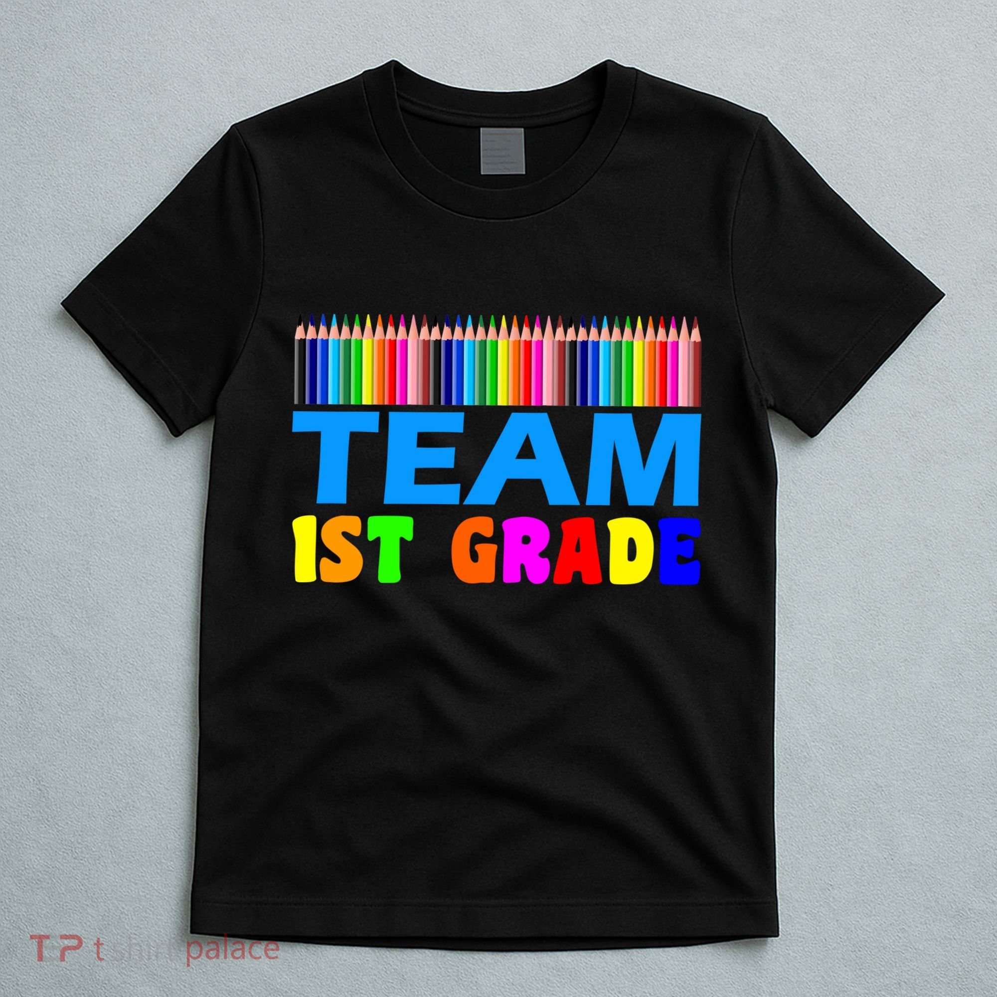 Team 1st Grade T-Shirt