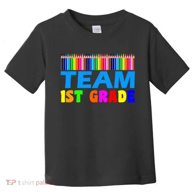 Team 1st Grade Toddler T-Shirt