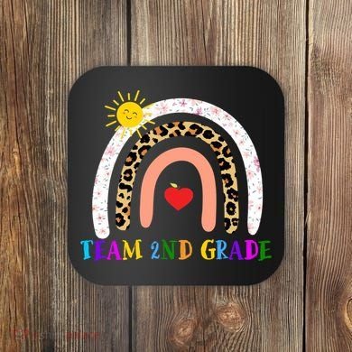 Team 2nd Grade Cute Rainbow Teachers Students Coaster