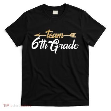 Team 6th Grade Golden Arrow T-Shirt