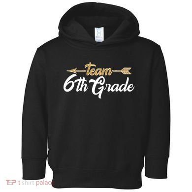 Team 6th Grade Golden Arrow Toddler Hoodie