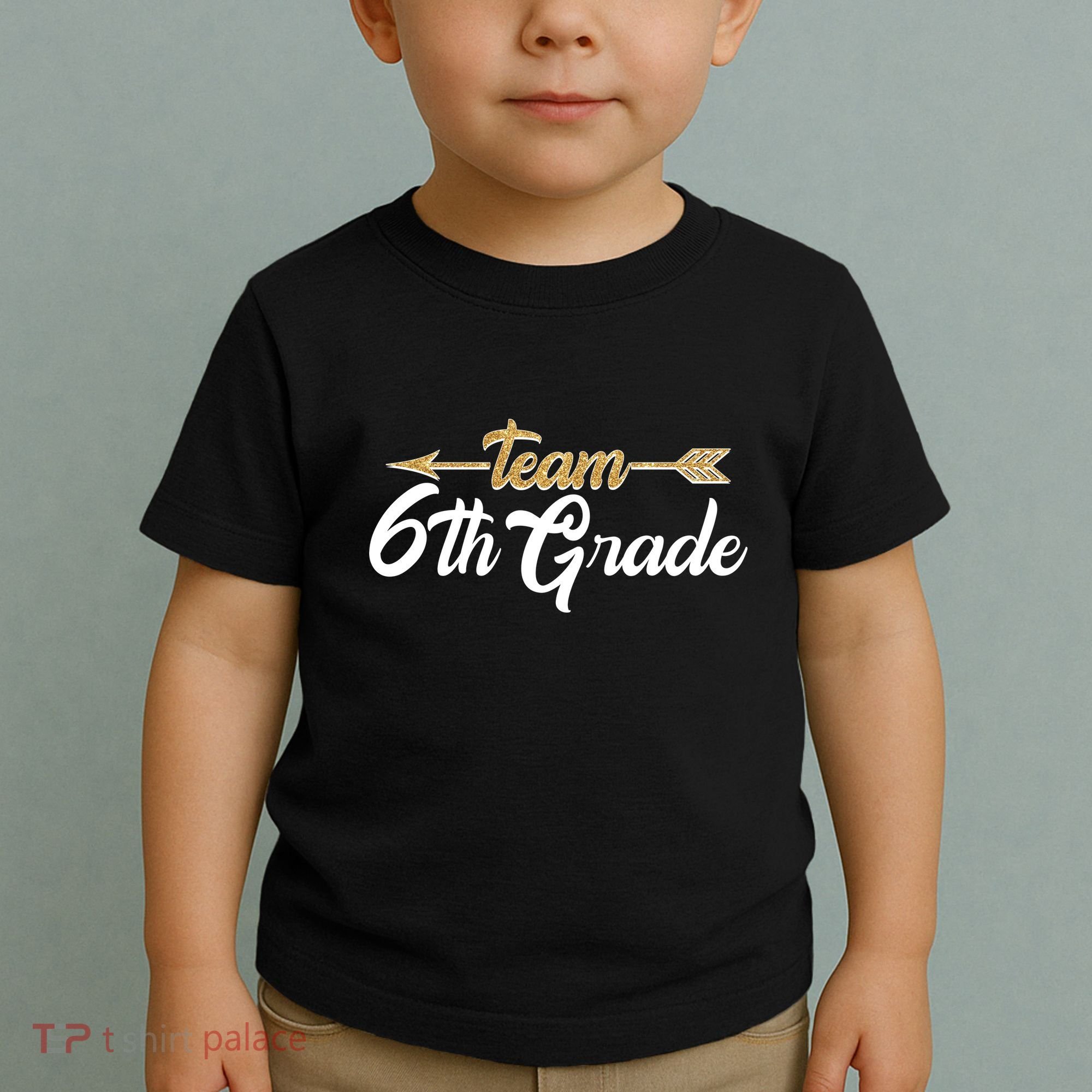 Team 6th Grade Golden Arrow Toddler T-Shirt