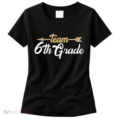 Team 6th Grade Golden Arrow Women's T-Shirt