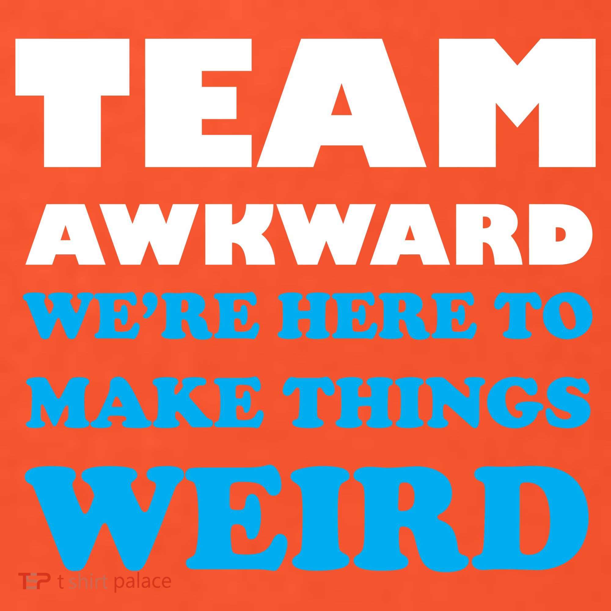 Team Awkward Were Here To Make Things Weird Visor
