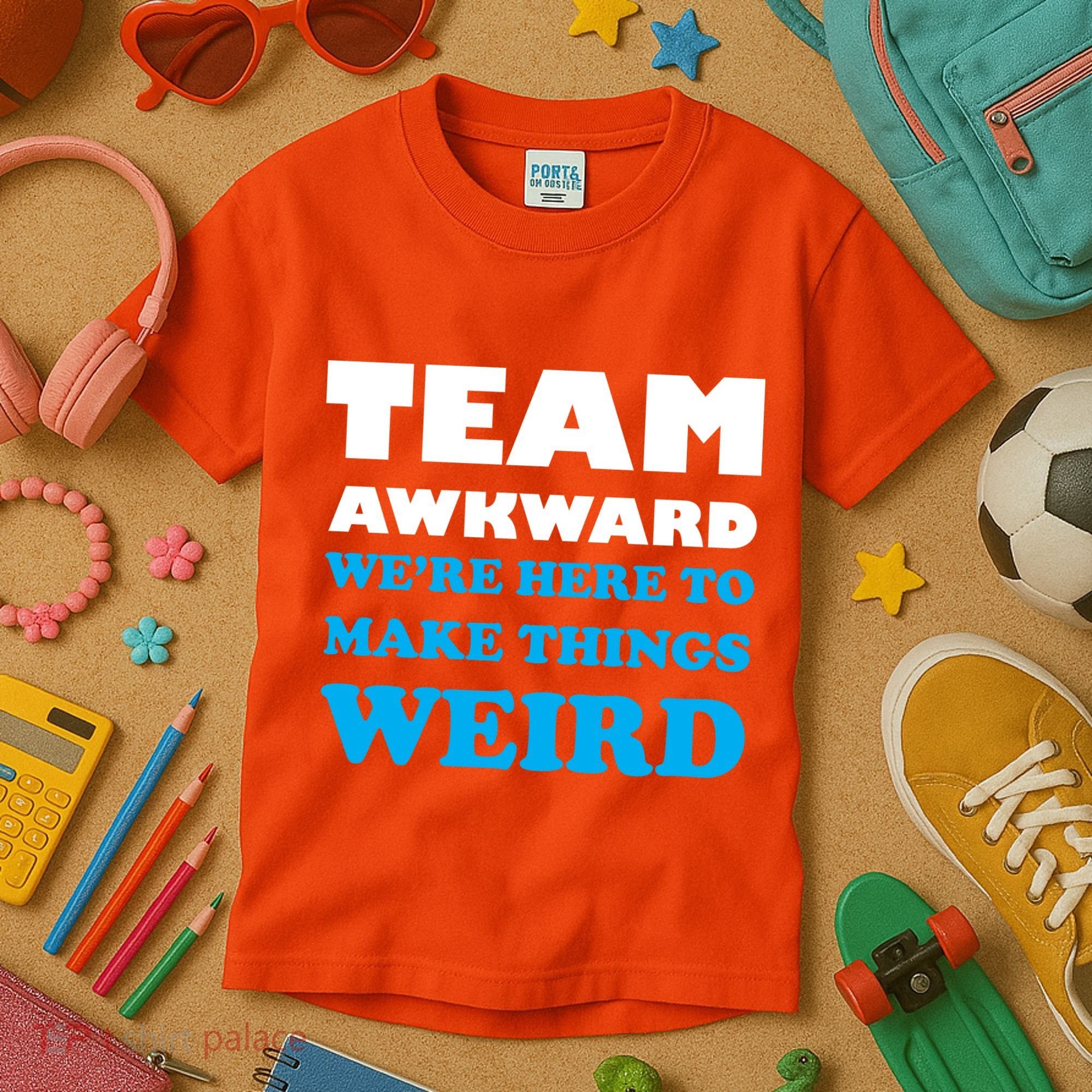 Team Awkward Were Here To Make Things Weird Kids T-Shirt