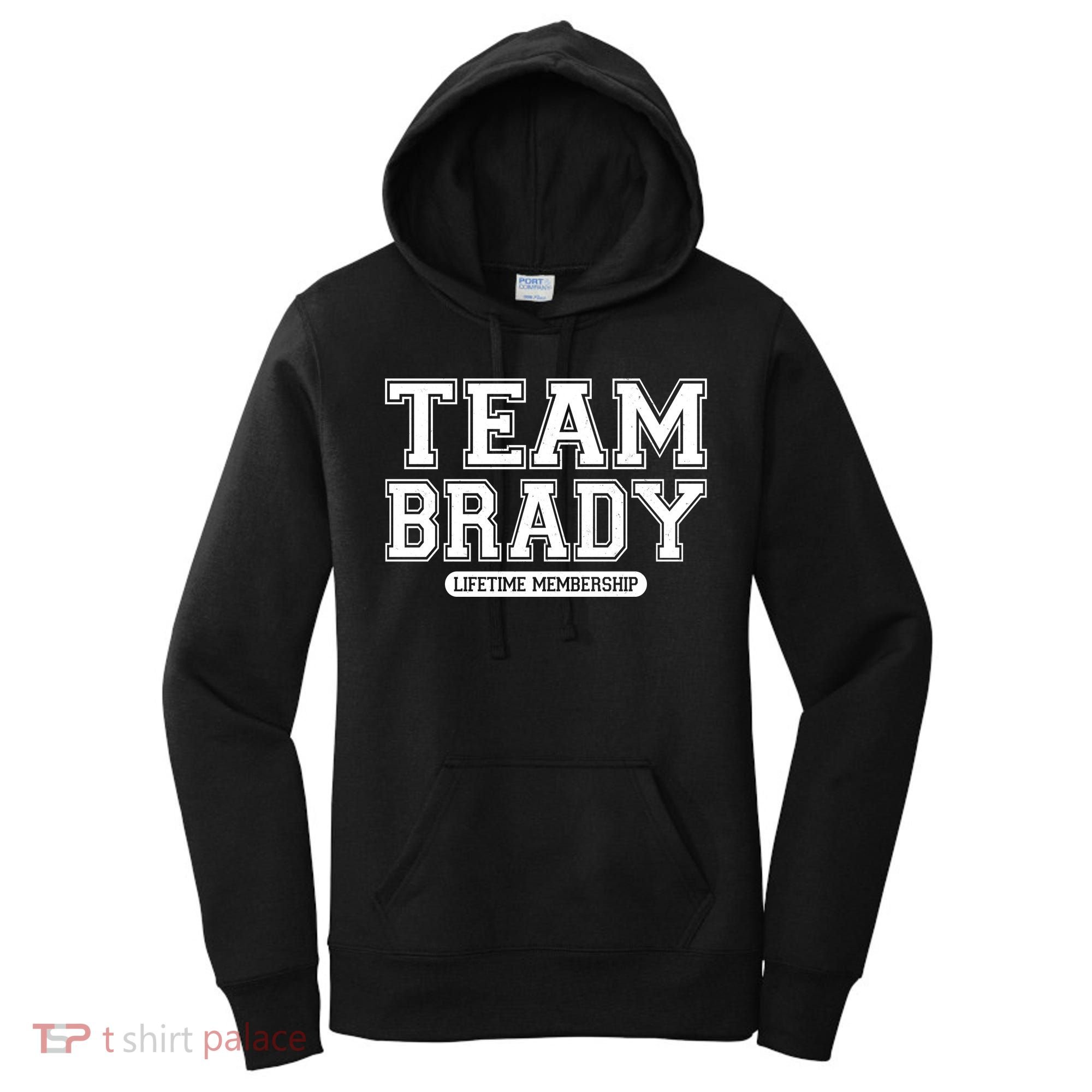 Team Brady Lifetime Memebership Women's Hoodie
