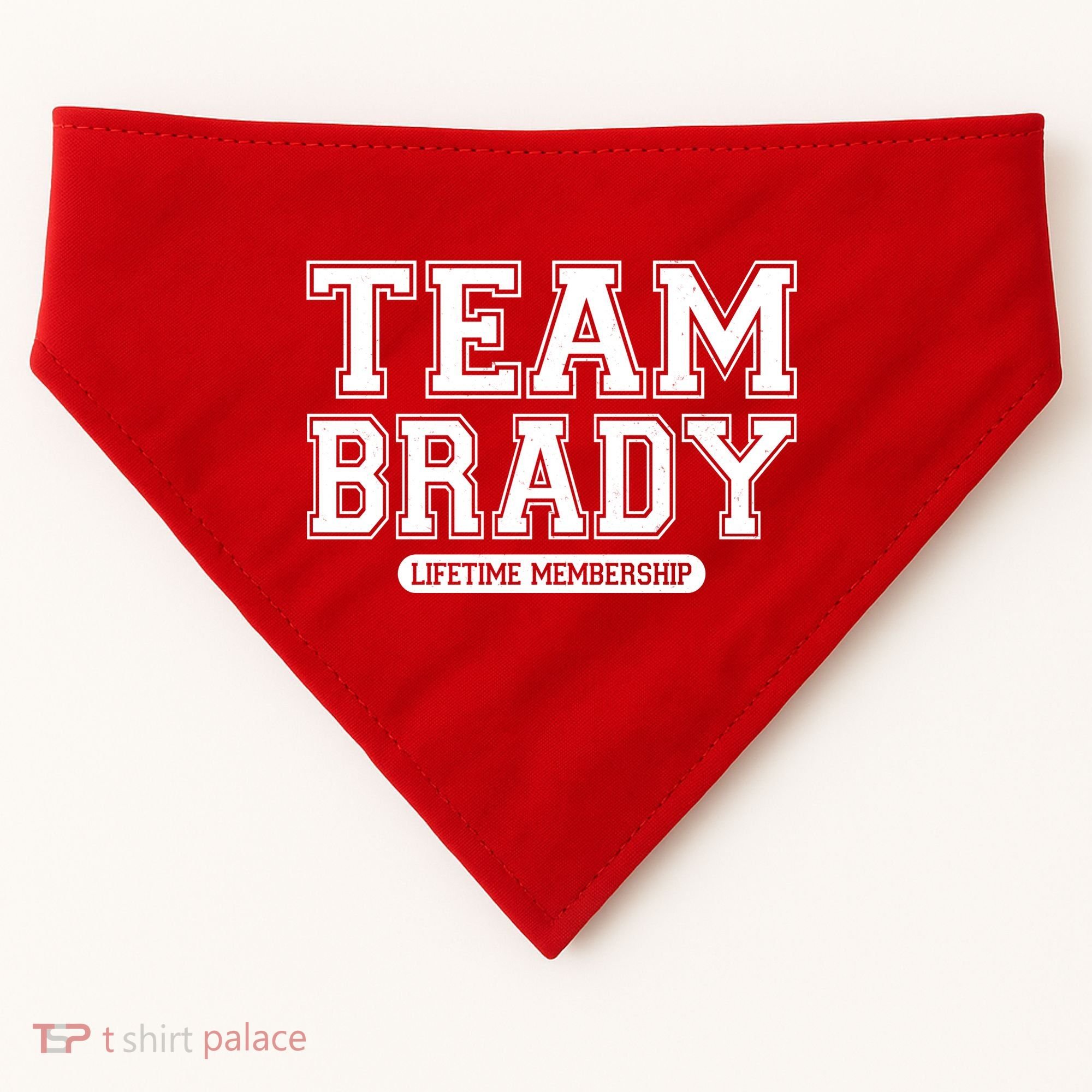 Team Brady Lifetime Memebership USA-Made Doggie Bandana