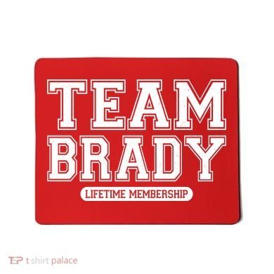 Team Brady Lifetime Memebership Mousepad