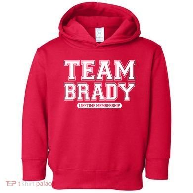 Team Brady Lifetime Memebership Toddler Hoodie