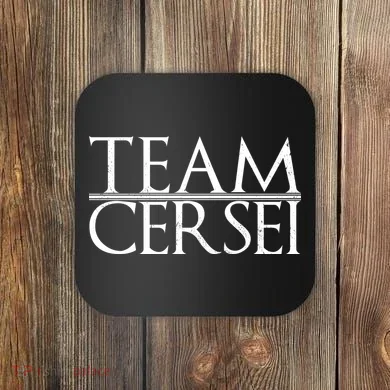 Team Cersei Coaster