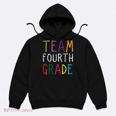 Team Fourth Grade Hoodie