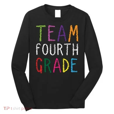 Team Fourth Grade Long Sleeve Shirt