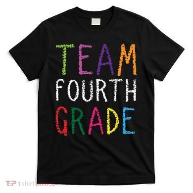 Team Fourth Grade T-Shirt