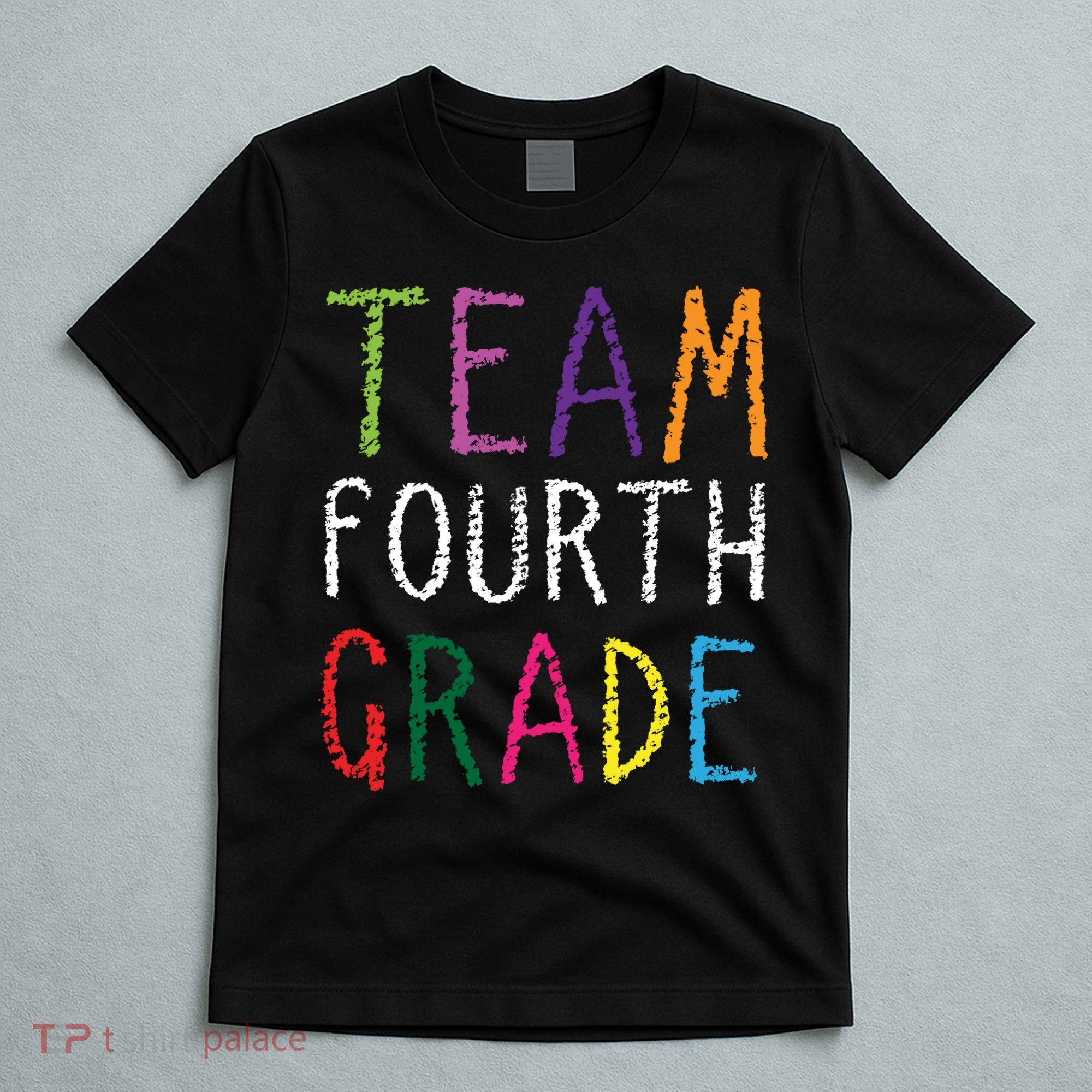 Team Fourth Grade T-Shirt