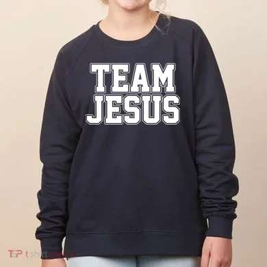 Team Jesus Women's Sweatshirt