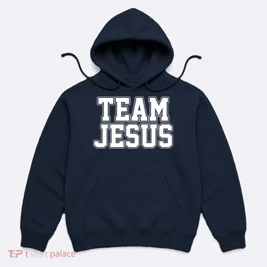 Team Jesus Hoodie