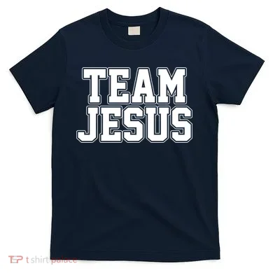 Team Jesus T-Shirt