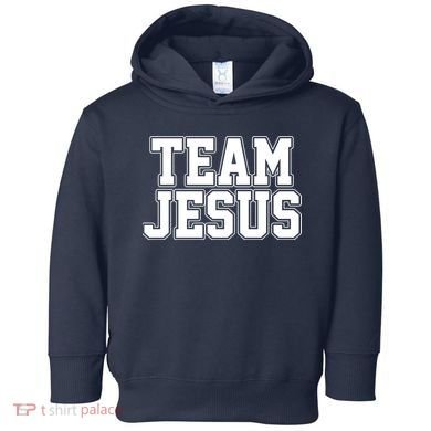 Team Jesus Toddler Hoodie