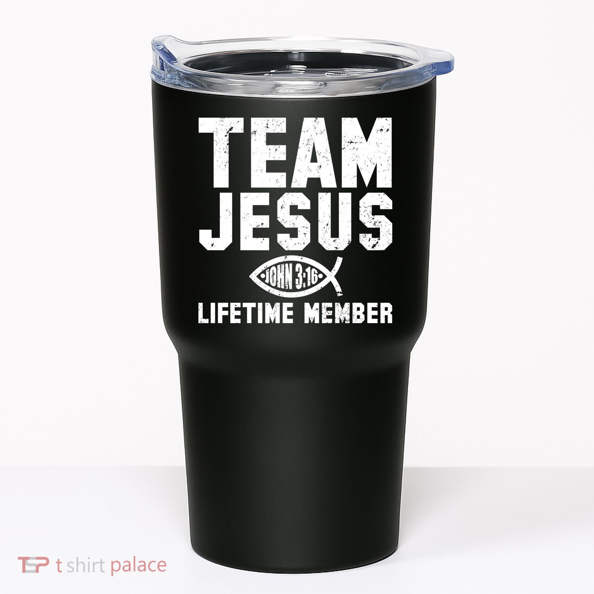 Team Jesus Lifetime Member John 3:16 Tumbler